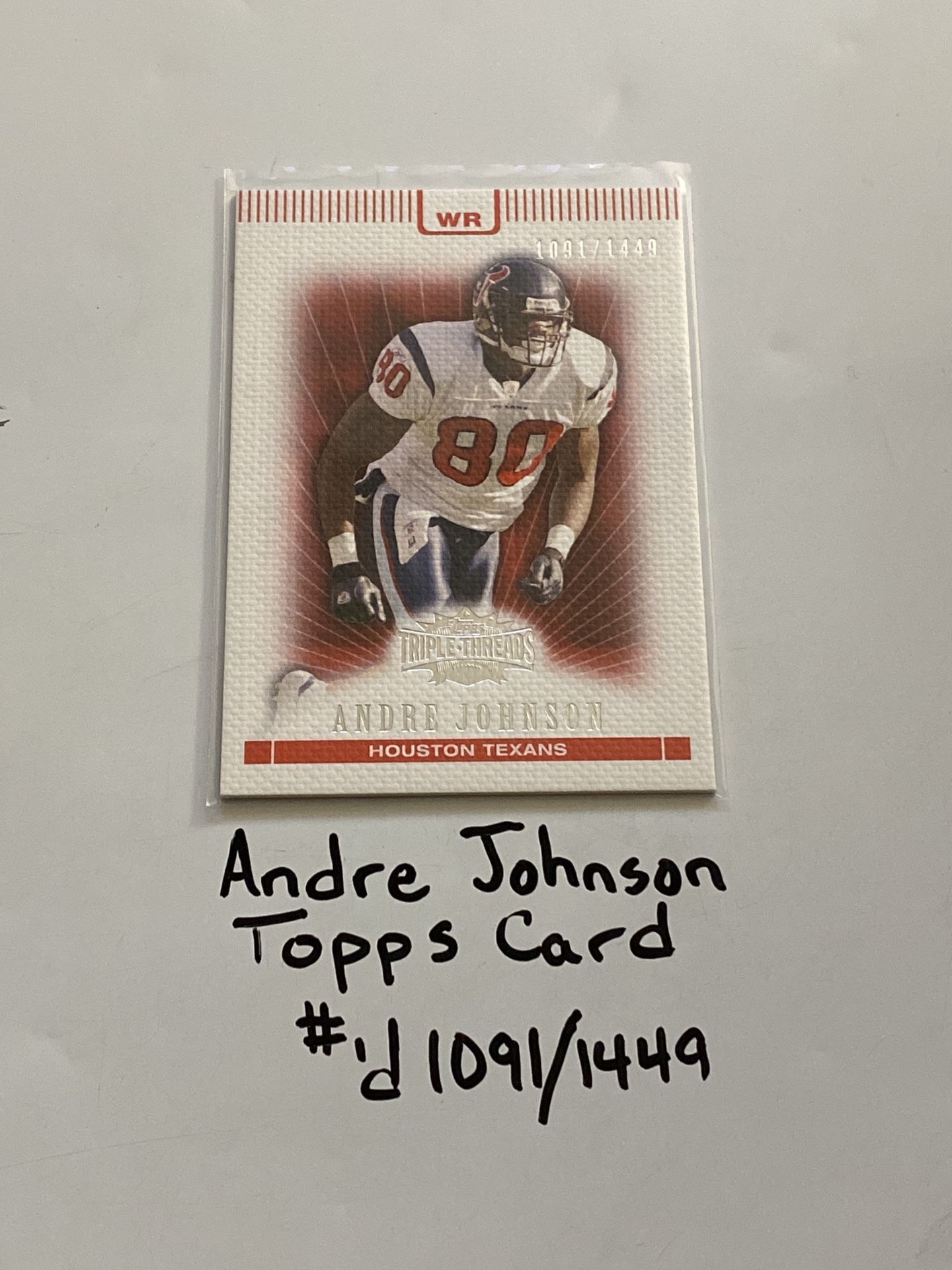 Andre Johnson Houston Texans Hall of Fame WR Topps Card. #’d 1091/1449. 