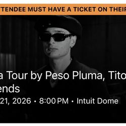 2 Peso Pluma Tickets @ The Intuit Dome 