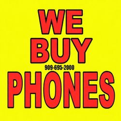 We buy all phones broken, new & used (Get cash today located in store)