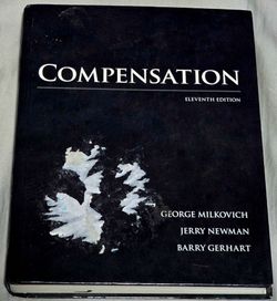 Compensation 11th Edition Milkovich Newman Gerhart Hardcover (contact info removed)029493