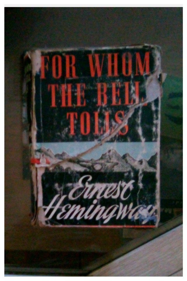 Earnest Hemingway, For Whom The Bell Tolls