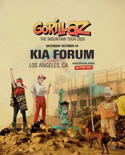 GORILLAZ - The Mountain Tour 2026 Saturday 10/24/26 Kia Forum Los Angeles 2 Lower Level Tickets SOLD OUT Concert!!