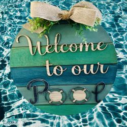 Welcome To Our Pool Sign
