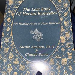 The lost book Of Herbal Remedies 