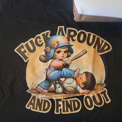 Fuck Around And Find Out