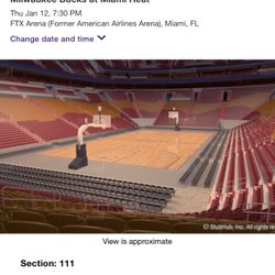 MIAMI HEAT VS MILWAUKEE BUCKS SEC :111, ROW 28, SEATS :1-2.     $200
