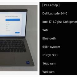 [ Pc Laptop ] 

Dell Latitude 5440

Intel i7 1.7ghz 13th generation [ Clean Reset Charger Included ]