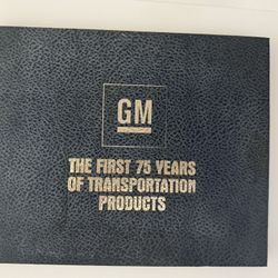 GM - The First 75 Years Of Transportation Products Was Given to Employees Book