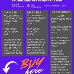 Lower Level Indiana Fever vs Phoenix Mercury Plus Yoga On The Court Before The Game