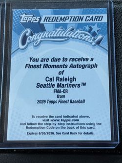 2026 Topps Finest Cal Raleigh Autograph Redemption Card