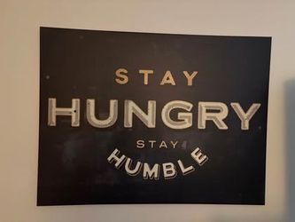Stay Hungry Stay Humble Wall Canvas Art Picture