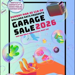 Ballard Garage Sale! Sun 3/22. One day only!