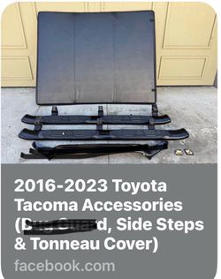 2016 - 2023 Toyota Tacoma Access Cab Accessories.  Sidesteps, & Tonneau Cover.   Cover  measures at 5’ x 6’.