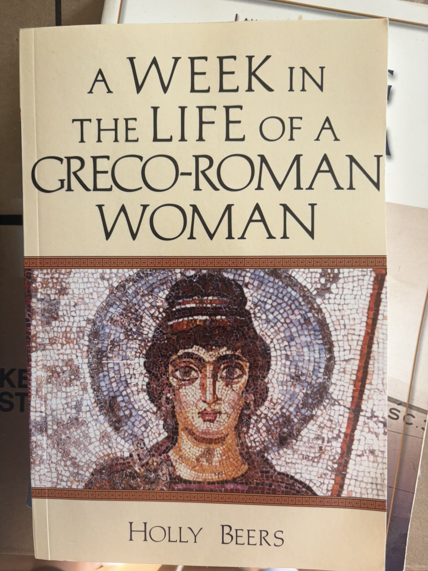 A Week In The Life Of A Greco Roman Woman By Holly Beers