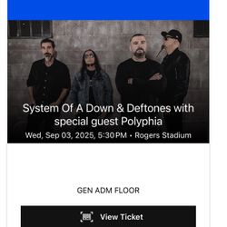 2 GA FLOOR PIT tickets For deftones System Of A Down Toronto 09/03/2025