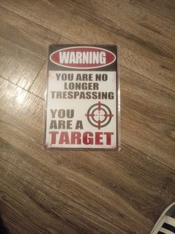 Metal Warning Sign