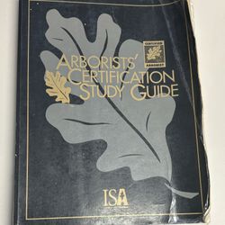 ISA Arborist Certification Study Guide Book By Sharon J. Lilly
