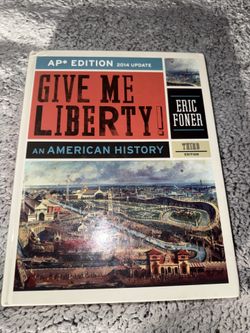Give Me Liberty! AP Edition 2014 Update, 3rd Edition – Eric Foner (Hardcover)