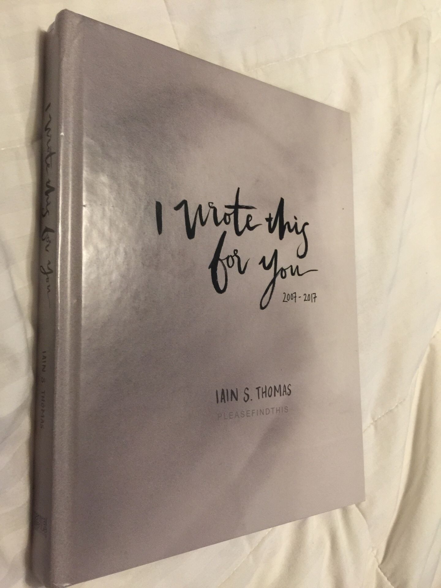 I Wrote This For You by Iain S. Thomas