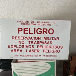 Military Reservation Metal Sign…Danger Explosives…Laser Area
