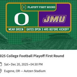 2 Tickets for University of Oregon vs James Madison OBO 