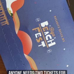 2 Tickets For Baja Fest Week #2