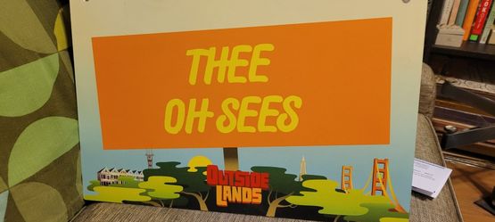 Thee Oh Sees Outside Lands Backstage Dressing Room Sign