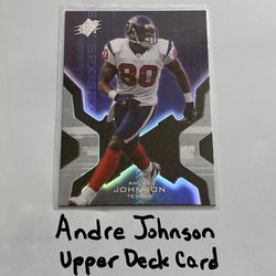 Andre Johnson Houston Texans Hall of Fame WR Upper Deck Card. 