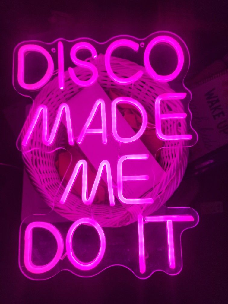 Disco Made Me Do It Acrylic Sign 16"×13"