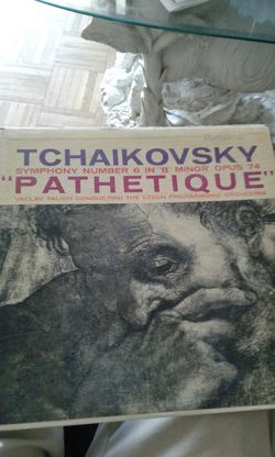 Tchaikovsky Symphony 6 in B minor.