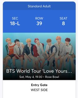 BTS Concert Ticket-May 4 @ Rose Bowl