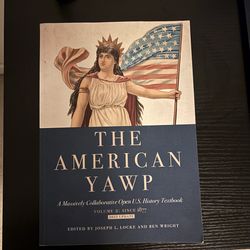 The American Yawp Vol. 2 (Since 1877) – 2023 Updated Edition