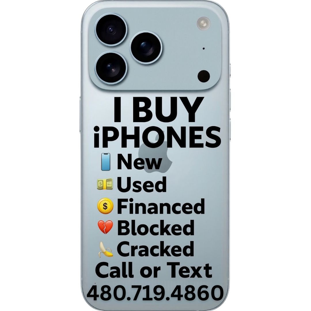 We Buy Phones! Fast Cash! Buying iPhones, Samsungs, Macs & more — New /Used /Financed/Locked $650