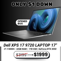 💻 Dell XPS 17" i7 / 32GB / RTX 3050 (Opened Box) – Now $1,999 or $1 Down! Save $1,200 + Up to 1-Year Warranty 🔥