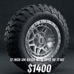 Wheels 17" XM 6X139 TIRES 35//17 MT $1400 ALL 4 