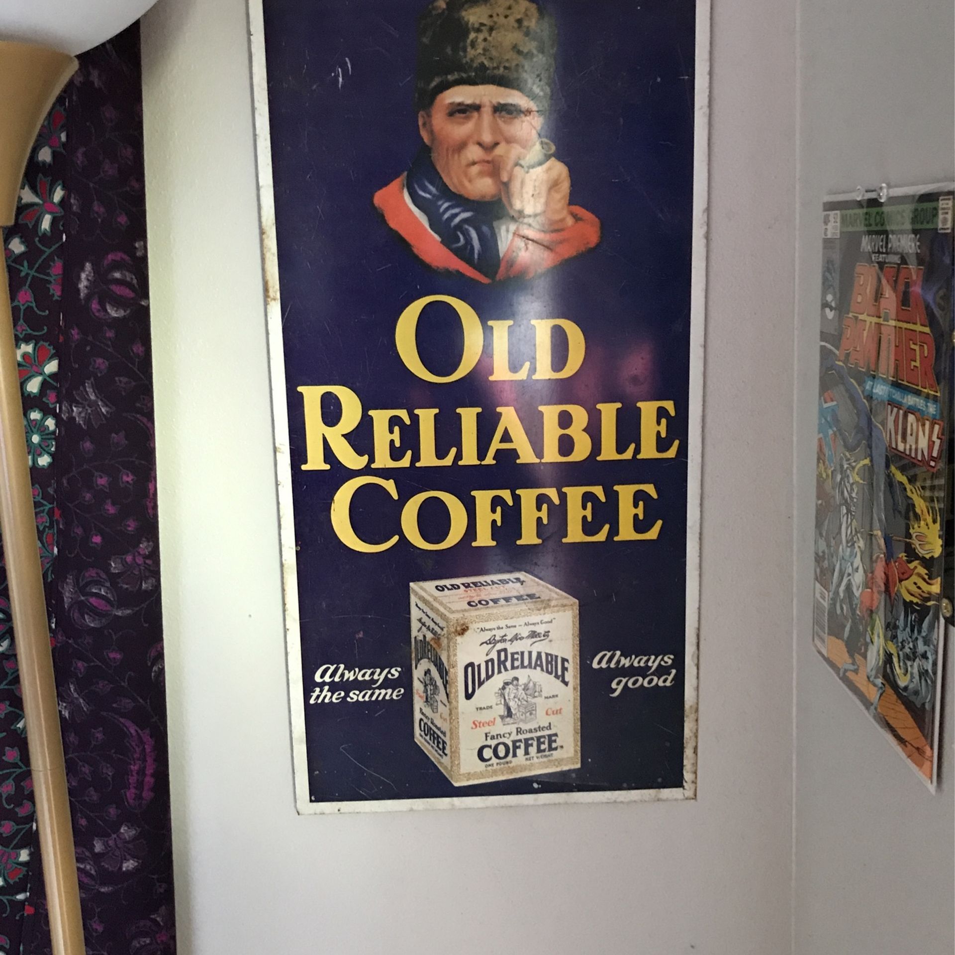 Vintage old reliable coffee advertisement sign