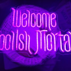 Welcome Foolish Mortals Disneyland Haunted Mansion Neon Sign 9"×16"