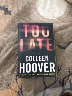 Too Late by Colleen Hoover Paperback