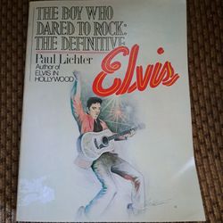 The boy who dared to rock: the Definitive Elvis..By Paul Lichter copyright 1978