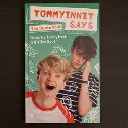 Tommyinnit Says The Quote Book