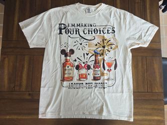 "I'm Making Pour Choices" Epcot Drink Around The World Mens Extra Large XL Tee
