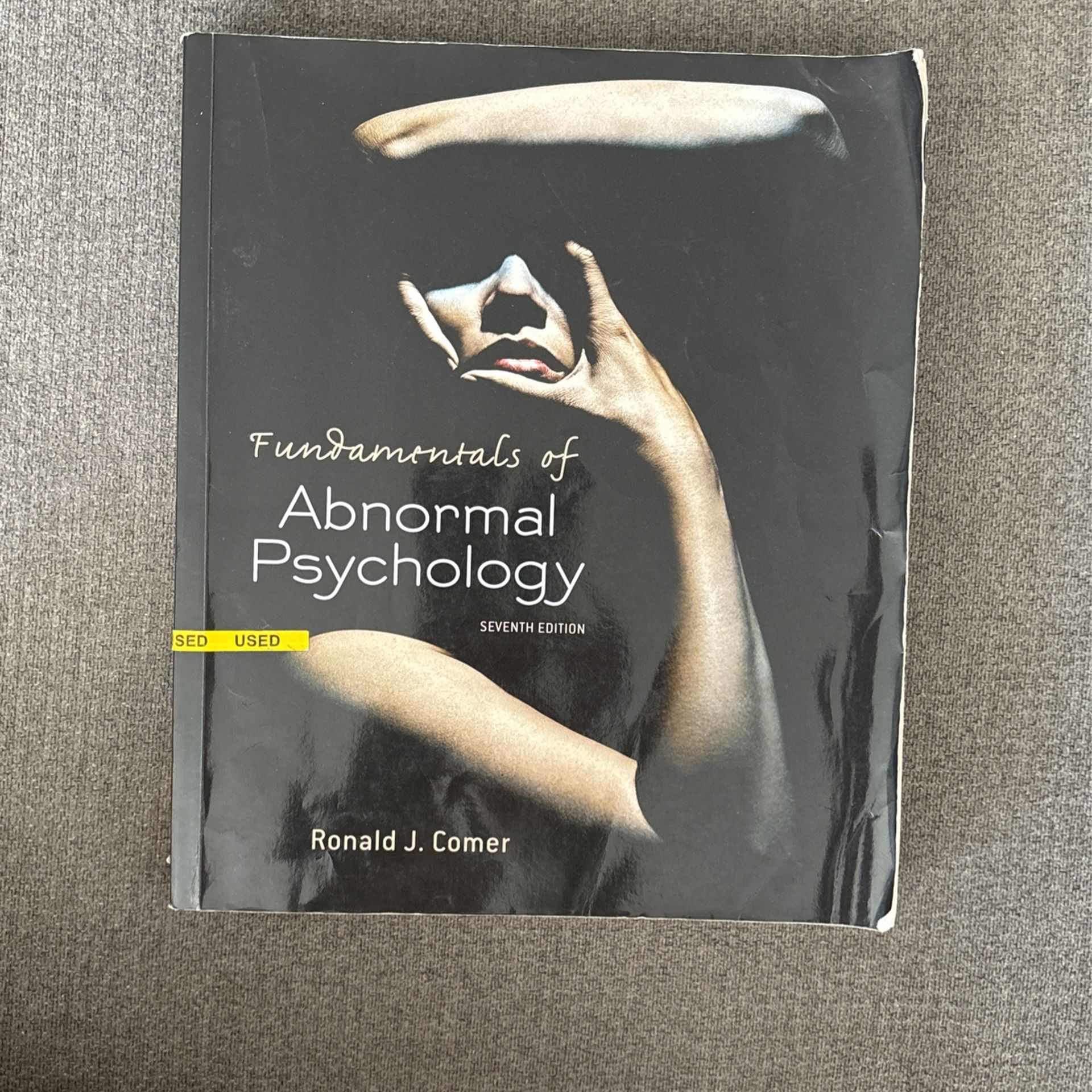 Fundamentals Of Abnormal Psychology – Seventh Edition