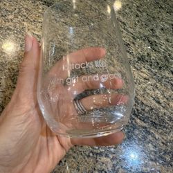 Stemless Wine Glass Etched Quote “Attacks Life with Grit and Grace” 