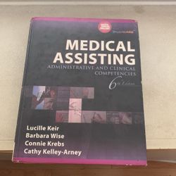 Medical assisting administrative and clinical competencies 6th edition
