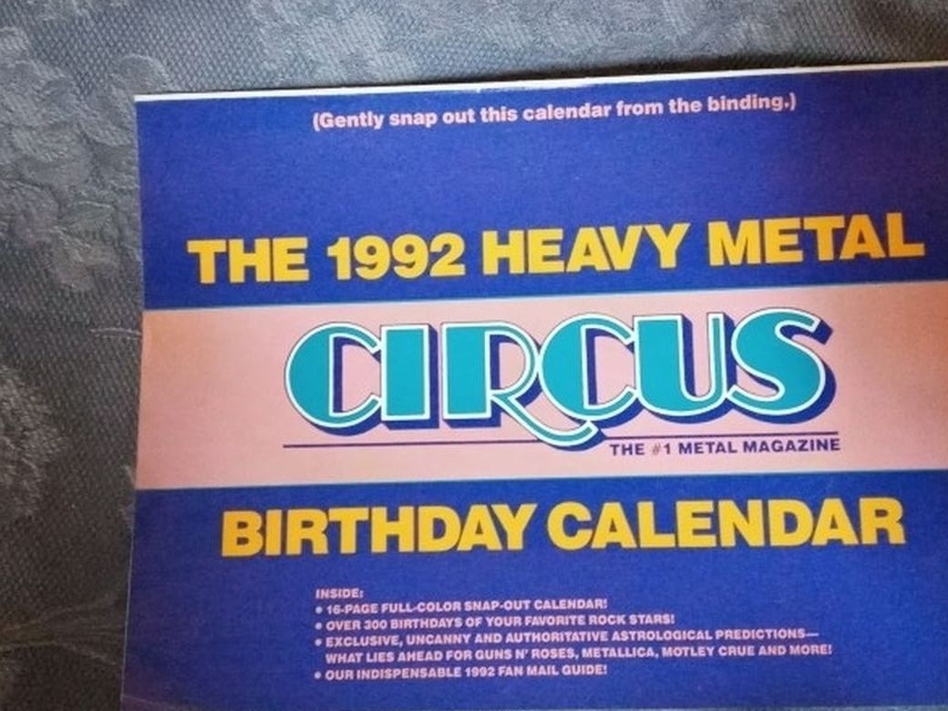 1992 Heavy Metal Birthday Calendar.. Circus Magazine 