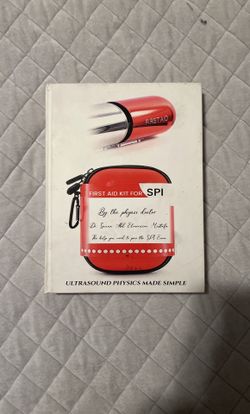 First Aid Kit For SPI (Understanding Ultra Sound Physics)