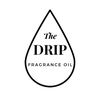 The Drip - Fragrance Oils