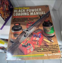 The Gun Digest Black Powder Loading ManualThe Gun Digest Black Powder Loading Manual