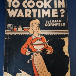 Super Rare WW2 WHAT AND HOW TO COOK IN WARTIME 1942 Tel Aviv