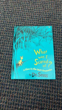 What was I scared of?